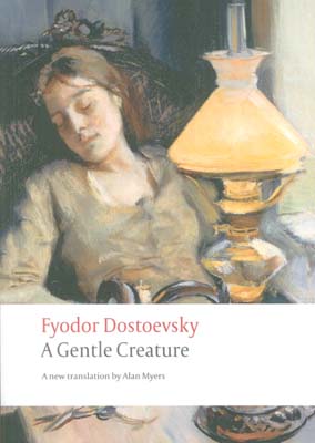 A GENTLE CREATURE:یک موجود مهربان (زبان اصلی،انگلیسی)